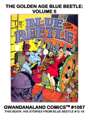 cover image of The Golden Age Blue Beetle: Volume 5